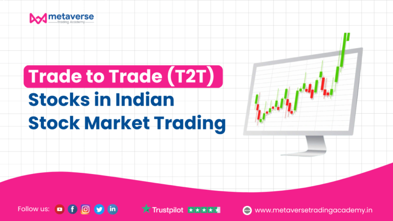 Trade to Trade (T2T) Stocks in Indian Stock Market Trading